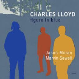 Figure_In_Blue-Charles_Lloyd Figure_In_Blue-Charles_Lloyd