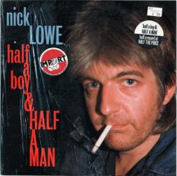 Half A Boy And Half A Man di Nick Lowe