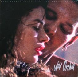 Wild Orchid  Music From The Motion Picture di Various - LP