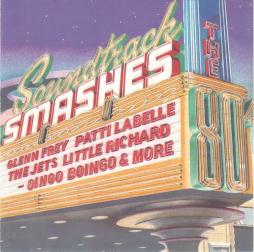 Soundtrack Smashes - The 80's di Various - CD Soundtrack Smashes - The 80's di Various - CD