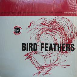 Bird Feathers di Phil Woods / Gene Quill / Jackie McLean / John Jenkins (2) / Hal McKusick - LP