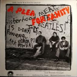 A Plea For Sanity di The Jack Walrath Group