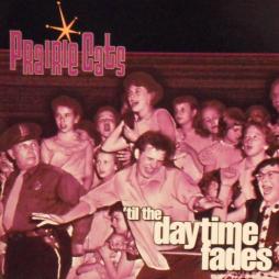 til_The_Daytime_Fades-Prairie_Cats