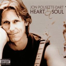 Heart & Soul di Jon Pousette-Dart - CD