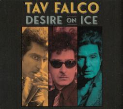 Desire On Ice di Tav Falco & Panther Burns - CD