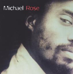 Michael Rose di Michael Rose - CD