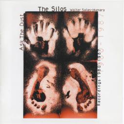 Ask The Dust - Recordings 1980-1987 di Silos - CD