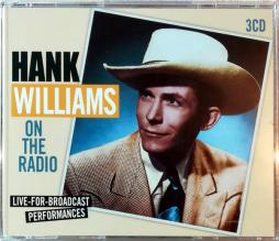 On The Radio Live-For-Broadcast Performances di Hank Williams - CD