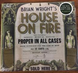 House_On_Fire-Brian_Wright House_On_Fire-Brian_Wright