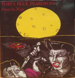 Poised In Hate di Three Blue Teardrops - CD