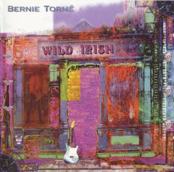 Wild Irish di Bernie Tormé - CD