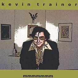 Mmmmmmm di Kevin Trainor - CD Mmmmmmm di Kevin Trainor - CD