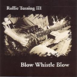 Blow_Whistle_Blow-Rollie_Tussing Blow_Whistle_Blow-Rollie_Tussing