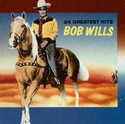 24 Greatest Hits di Bob Wills - CD