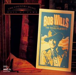 Country Music Hall Of Fame Series di Bob Wills & His Texas Playboys - CD