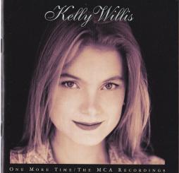 One More Time The MCA Recordings di Kelly Willis
