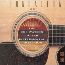 Foundation: Doc Watson Guitar Instrumental Collection, 1964-1998 di Doc Watson - CD