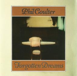 Forgotten Dreams di Phil Coulter - CD