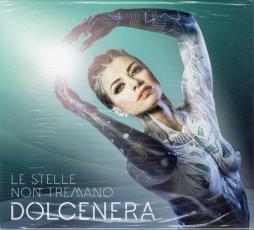 Le Stelle Non Tremano di Dolcenera - CD