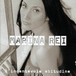 L'Incantevole Abitudine di Marina Rei - CD L'Incantevole Abitudine di Marina Rei - CD