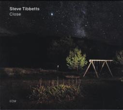 Close di Steve Tibbetts