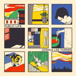 Public Life  di Joshua Lee Turner - CD