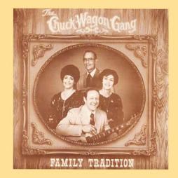 Family Tradition di Chuck Wagon Gang
