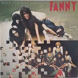 Rock And Roll Survivors di Fanny - CD