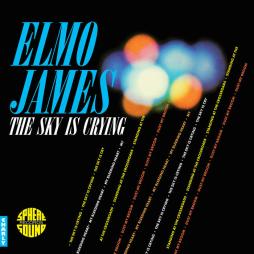 The Sky Is Crying di Elmore James - LP