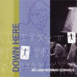 Down Here di William Norman Edwards - CD