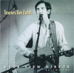 Rear View Mirror, Volume Two di Townes Van Zandt