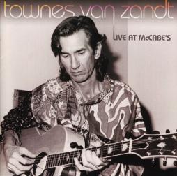 Live At McCabe's di Townes Van Zandt - CD Live At McCabe's di Townes Van Zandt - CD