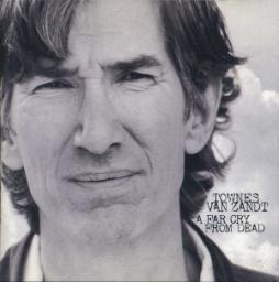 A Far Cry From Dead di Townes Van Zandt - CD A Far Cry From Dead di Townes Van Zandt - CD