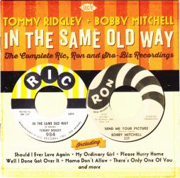 In The Same Old Way: The Complete Ric, Ron And Sho-Biz Recordings di Tommy Ridgley + Bobby Mitchell  - CD