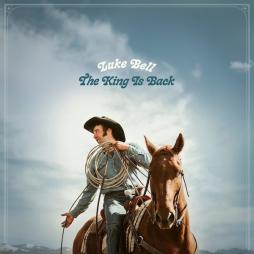 The King Is Back di Luke Bell - CD The King Is Back di Luke Bell - CD