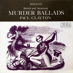 British And American Murder Ballads di Paul Clayton  - LP