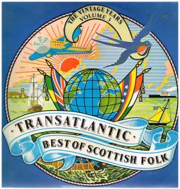 Best Of Scottish Folk - The Vintage Years Volume 3 di Transatlantic - LP Best Of Scottish Folk - The Vintage Years Volume 3 di Transatlantic - LP
