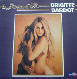 Le Disque D'Or di Brigitte Bardot