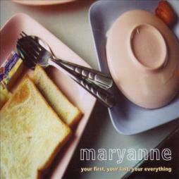 Your First, Your Last, Your Everything di Maryanne - CD