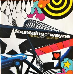 Traffic And Weather di Fountains Of Wayne - CD