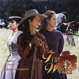 True Women Original Soundtrack di Bruce Broughton - CD