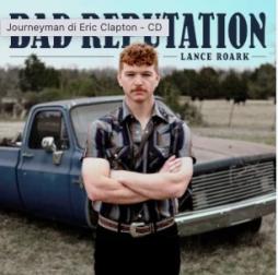 Bad Reputation di Lance Roark - CD