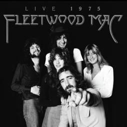 Fleetwood Mac: Live 1975 di Fleetwood Mac - CD