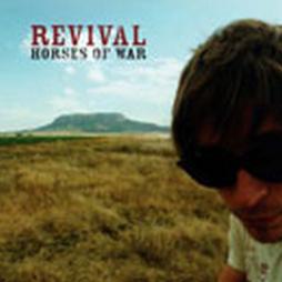 Horses Of War di Revival  - CD