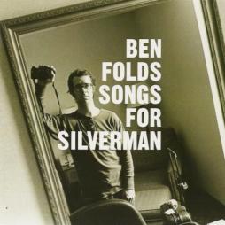 Songs For Silverman di Ben Folds - CD