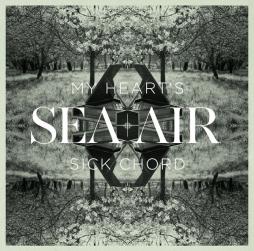 My Heart's Sick Chord di Sea+Air - CD