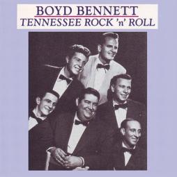 Tennessee Rock 'N' Roll di Boyd Bennett And His Rockets - CD