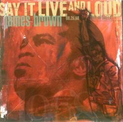Say It Live And Loud (08.26.68 Live In Dallas) di James Brown