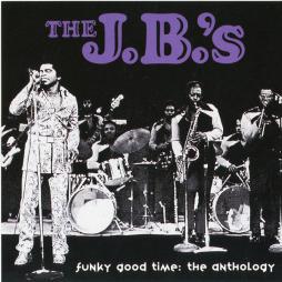 Funky Good Time: The Anthology di James Brown - CD Funky Good Time: The Anthology di James Brown - CD