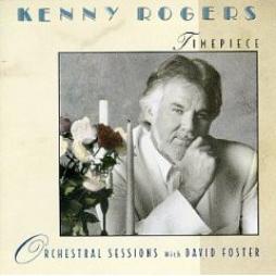Timepiece: Orchestral Sessions With David Foster di Kenny Rogers - CD